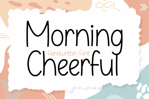 Morning Cheerful: A Playful Script Font for Bold Campaigns