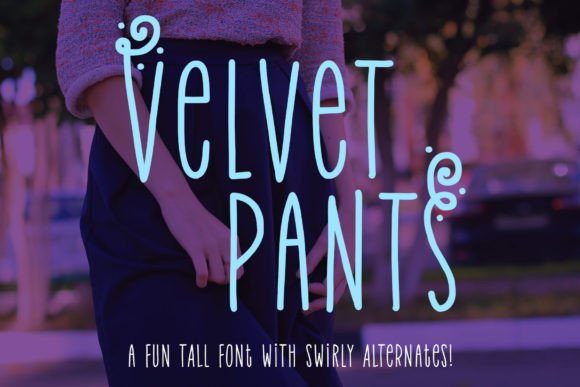 Velvet Pants: A Script Font for Scroll-Stopping Marketing